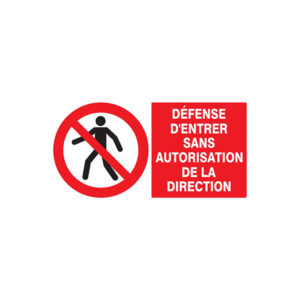 DEFENSE D'ENTRER SANS AUTORISATION DIRECTE 330x200mm