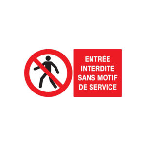 ENTREE INTERDITE SANS MOTIF DE SERVICE 330x200mm