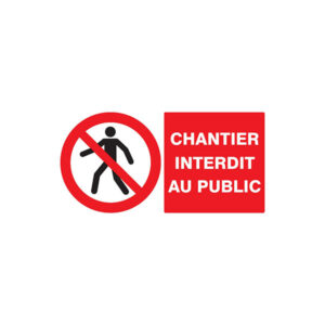 CHANTIER INTERDIT AU PUBLIC 330x200mm