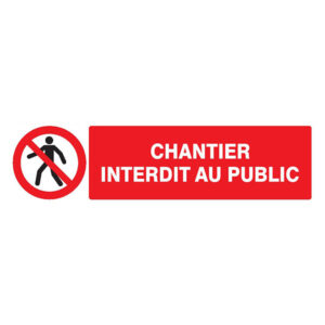 CHANTIER INTERDIT AU PUBLIC 200x52mm