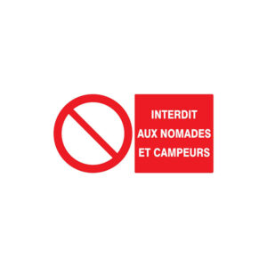 INTERDIT AUX NOMADES ET CAMPEURS 330x200mm