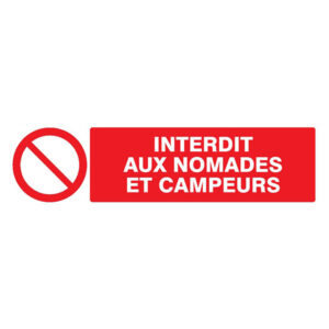 INTERDIT AUX NOMADES ET CAMPEURS 200x52mm