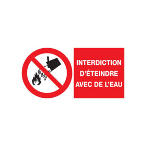 INTERDICTION D'ETEINDRE AVEC DE L'EAU 330x200mm