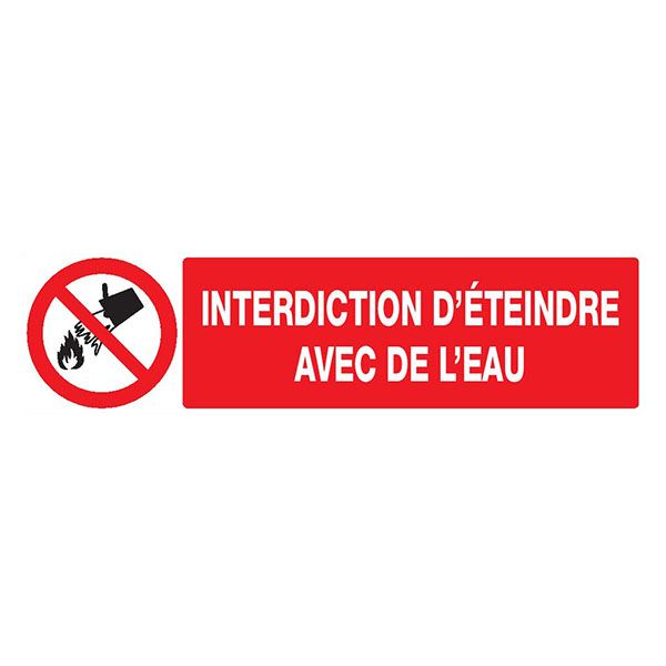 INTERDICTION D'ETEINDRE AVEC DE L'EAU 200x52mm