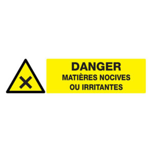 DANGER MATIERES NOCIVES OU IRRITANTES 200x52mm