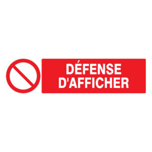 DEFENSE D'AFFICHER 200x52mm