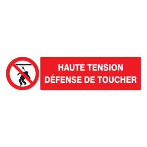 HAUTE TENSION DEFENSE DE TOUCHER 200x52mm