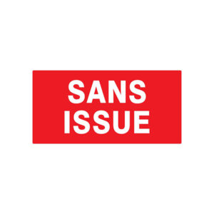 SANS ISSUE (INCENDIE) 330x200mm