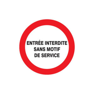 ENTREE INTERDITE SANS MOTIF DE SERVICE D.300mm