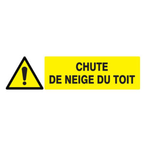 DANGER CHUTE DE NEIGE DU TOIT 200x52mm