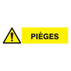 DANGER PIEGES 200x52mm