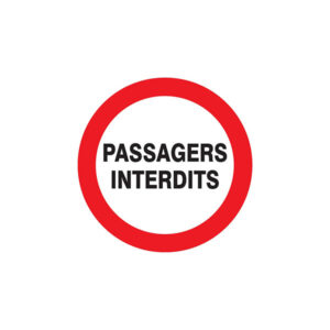 PASSAGERS INTERDITS D.300mm