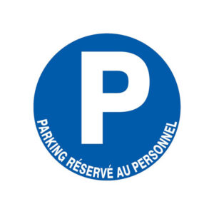 PARKING RESERVE AU PERSONNEL D.300mm