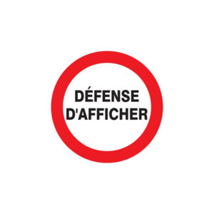 DEFENSE D'AFFICHER D.420mm