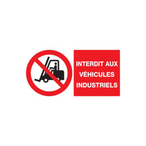 INTERDIT AUX VEHICULES INDUSTRIELS 330x200mm