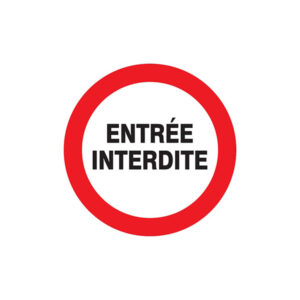 ENTREE INTERDITE D.300mm