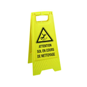CHEVALET "ATTENTION SOL EN COURS EN NETTOYAGE"