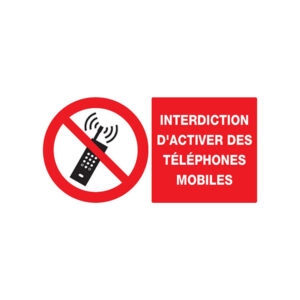 INTERDICTION D'ACTIVER DES TELEPHONES MOBILES 330x200mm