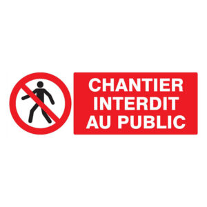 CHANTIER INTERDIT AU PUBLIC 330x200mm (PP ALVEOLAIRE)