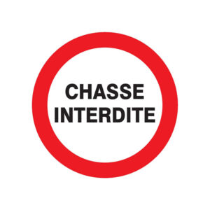CHASSE INTERDIT D.420mm
