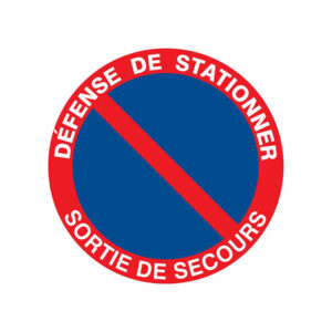 DEFENSE DE STATIONNER SORTIE DE SECOURS D.420mm