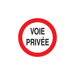 VOIE PRIVEE CIRCULATION INTERDITE D.300mm