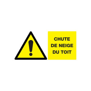 DANGER CHUTE DE NEIGE DU TOIT 330x200mm