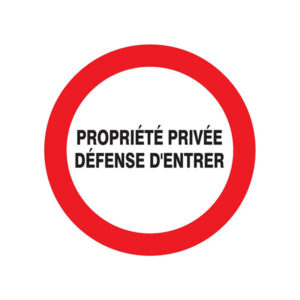 PROPRIETE PRIVEE DEFENSE D'ENTRER D.420mm
