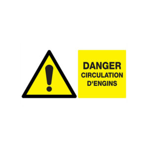 DANGER CIRCULATION D'ENGINS 330x200mm