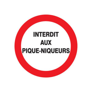 INTERDIT AUX PIQUE-NIQUEURS D.420mm