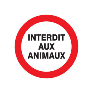 INTERDIT AUX ANIMAUX D.420mm