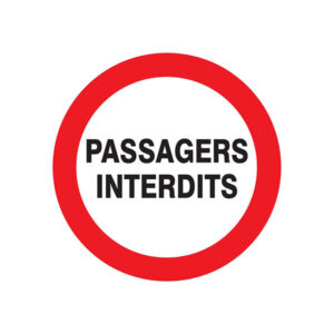 PASSAGERS INTERDITS D.420mm
