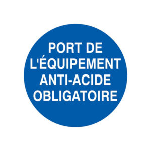 PORT DES EQUIPEMENTS ANTI-ACIDE OBLIGATOIRE D.300mm