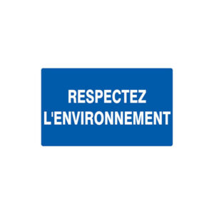 RESPECTEZ L'ENVIRONNEMENT 330x200mm