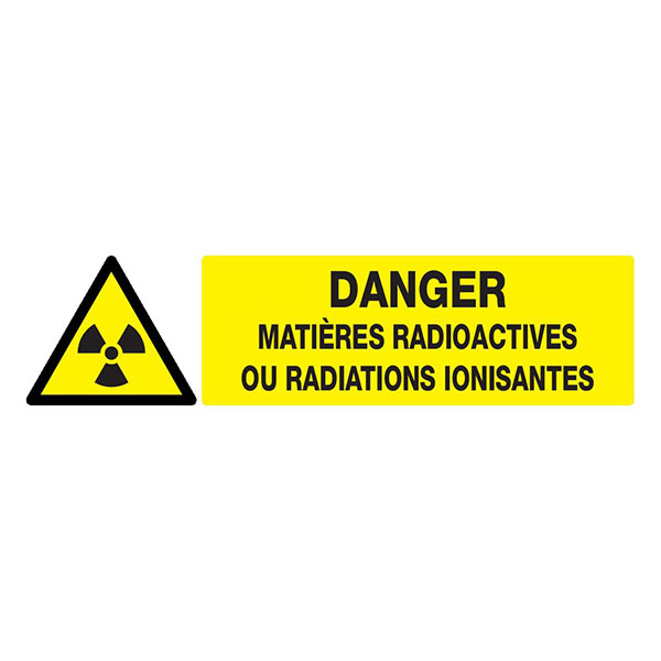DANGER MATIERES RADIOACTIVES//RAD° IONISANTES 200x52mm