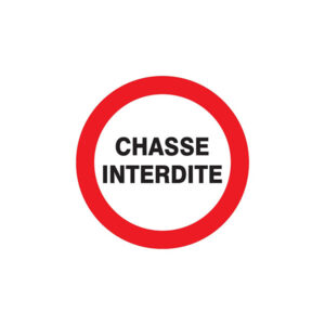 CHASSE INTERDITE D.300mm