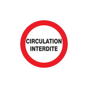 CIRCULATION INTERDITE D.180mm