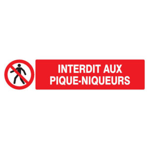 INTERDIT AUX PIQUE-NIQUEURS 330x120mm