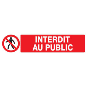 INTERDIT AU PUBLIC 330x120mm