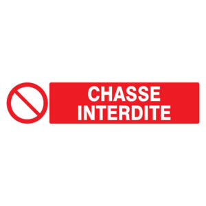 CHASSE INTERDITE 330x120mm
