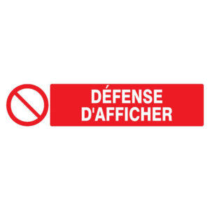 DEFENSE D'AFFICHER 330x120mm