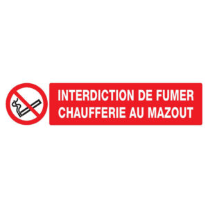 INTERDICTION DE FUMER CHAUFFERIE AU MAZOUT 330x75mm