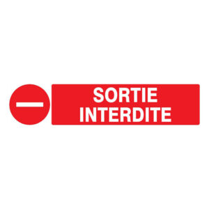 SORTIE INTERDITE 330x120mm