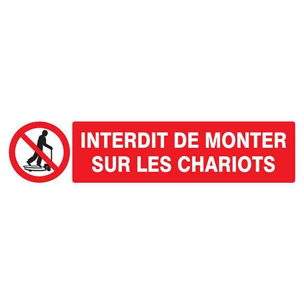 INTERDIT DE MONTER SUR LES CHARIOTS 330x120mm
