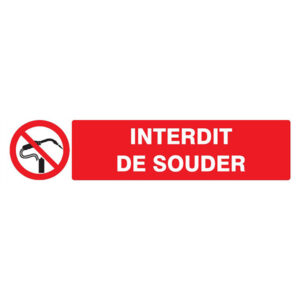 INTERDIT DE SOUDER 330x120mm