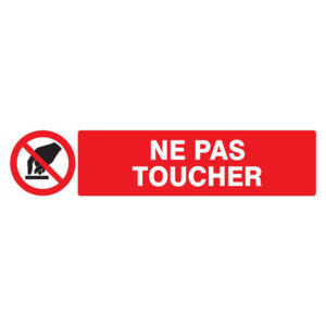 NE PAS TOUCHER 330x75mm