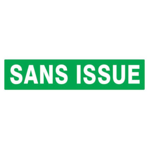 SANS ISSUE (SECOURS) 330x75mm