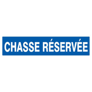 CHASSE RESERVEE 330x75mm