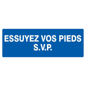 ESSUYEZ VOS PIEDS S.V.P 330x120mm