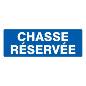 CHASSE RESERVEE 330x120mm